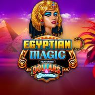 Egyptian Magic Dollars & Dreams
